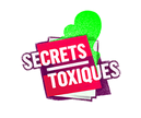 Secrets Toxiques